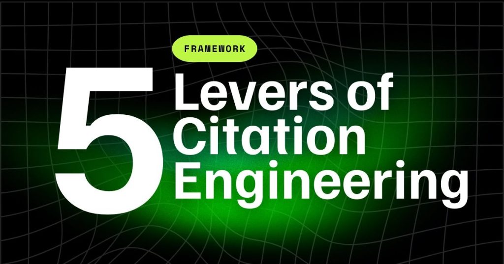 Citation Engineering: How to Make LLMs Recommend Your Brand on Purpose 2 Citation Engineering_ How to Make LLMs Recommend Your Brand on Purpose