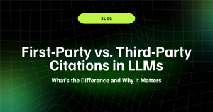 First-Party vs. Third-Party Citations in LLMs: What's the Difference and Why It Matters 7 First Party vs. Third Party Citations in LLMs 1