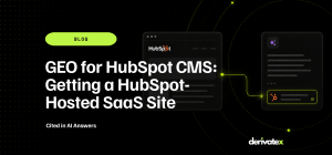 GEO for HubSpot CMS: Getting a HubSpot-Hosted SaaS Site Cited in AI Answers 15 GEO for HubSpot CMS Getting a HubSpot Hosted SaaS Site Cited in AI Answers