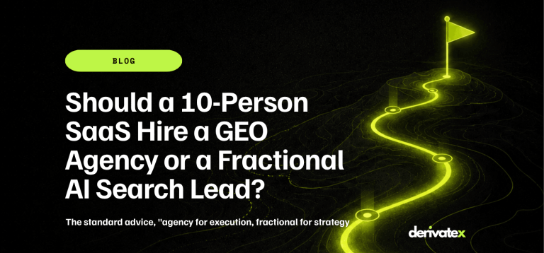 Should a 10-Person SaaS Hire a GEO Agency or a Fractional AI Search Lead? 1 Should a 10 Person SaaS Hire a GEO Agency or a Fractional AI Search Lead