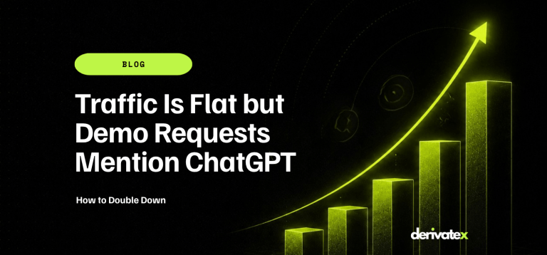 Traffic Is Flat but Demo Requests Mention ChatGPT: How to Double Down 3 Traffic Is Flat but Demo Requests Mention ChatGPT