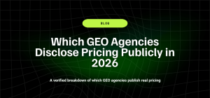 Which GEO Agencies Disclose Pricing Publicly in 2026 11 Which GEO Agencies Disclose Pricing Publicly in 2026