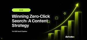 Winning Zero-Click Search: A Content Strategy for B2B SaaS Pipeline 13 Winning Zero Click Search A Content Strategy