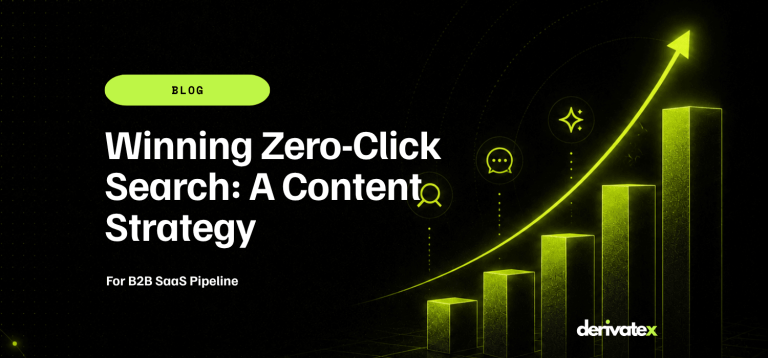 Winning Zero-Click Search: A Content Strategy for B2B SaaS Pipeline 1 Winning Zero Click Search A Content Strategy
