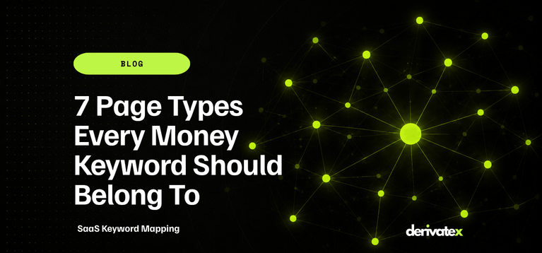 SaaS Keyword Mapping: 7 Page Types Every Money Keyword Should Belong To 2 7 Page Types Every Money Keyword Should Belong To