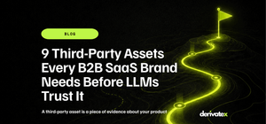9 Third-Party Assets Every B2B SaaS Brand Needs Before LLMs Trust It 4 9 Third Party Assets Every B2B SaaS Brand Needs Before LLMs Trust It