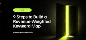 B2B SaaS Keyword Research: 9 Steps to Build a Revenue-Weighted Keyword Map 7 B2B SaaS Keyword Research 9 Steps to Build a Revenue Weighted Keyword Map