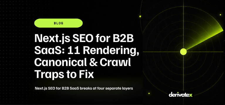 Next.js SEO for B2B SaaS 11 Rendering Canonical Crawl Traps to Fix