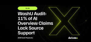 WashU Audit: 11% of AI Overview Claims Lack Source Support (B2B SaaS Playbook) 9 WashU Audit 11 of AI Overview Claims Lack Source Support