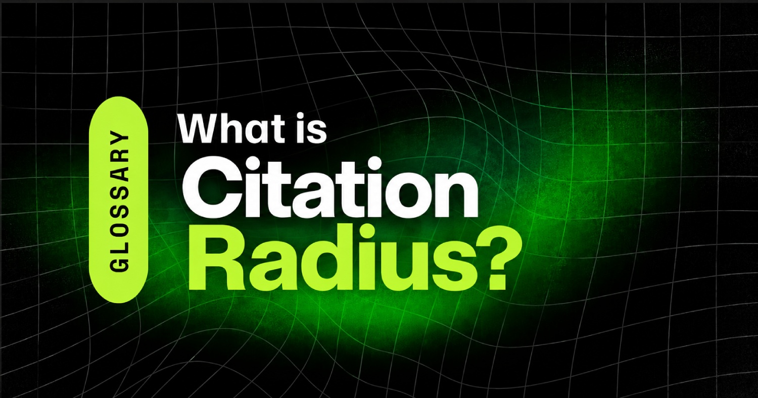 Citation Radius: How Far Your Content Travels as Evidence 5 Citation Radius