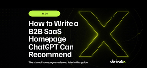 How to Write a B2B SaaS Homepage ChatGPT Can Recommend 11 How to Write a B2B SaaS Homepage ChatGPT Can Recommend