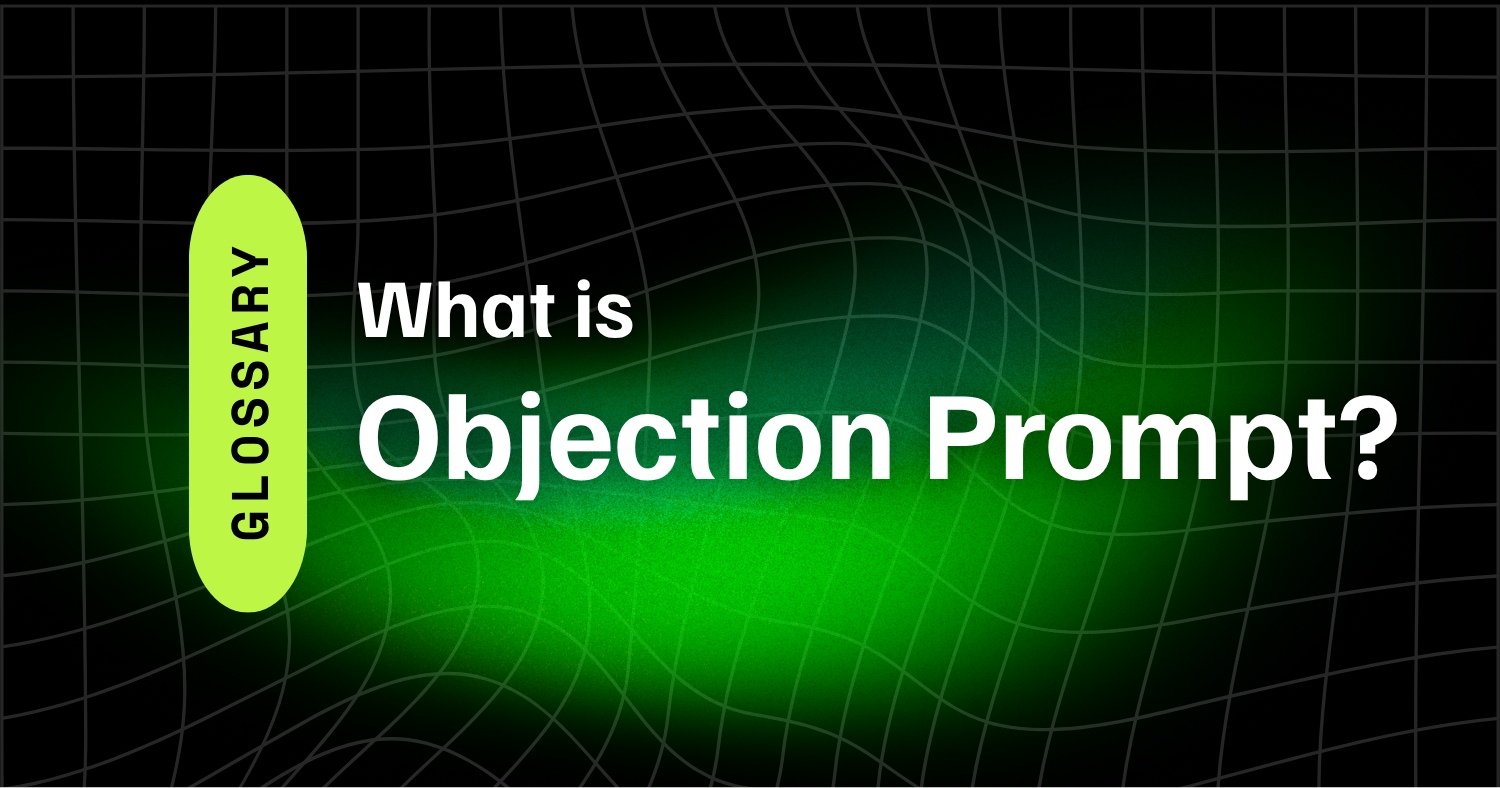 What Is an Objection Prompt? 7 Objection Prompt